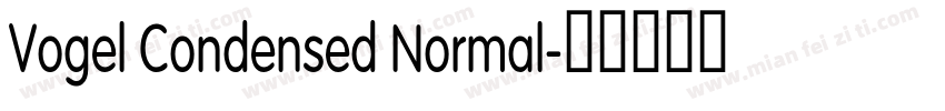 Vogel Condensed Normal字体转换